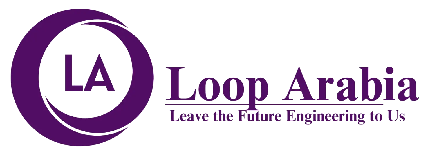 Loop Arabia: Leave The Future Engineering to Us
